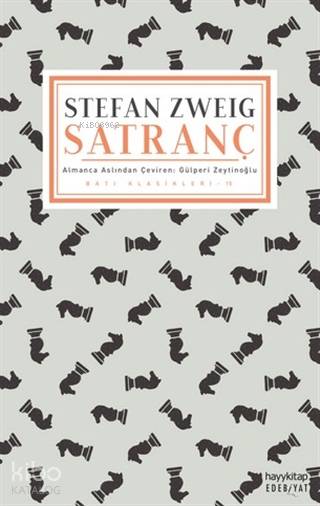  Satranç | Stefan Zweig | Gülperi Zeytinoğlu | Hayy Kitap | 9786057674739 | 