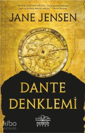  Dante Denklemi | Jane Jensen | Selim Yeniçeri | Merve Mumcu | Nemesis Kitap | 9786057649485 | 