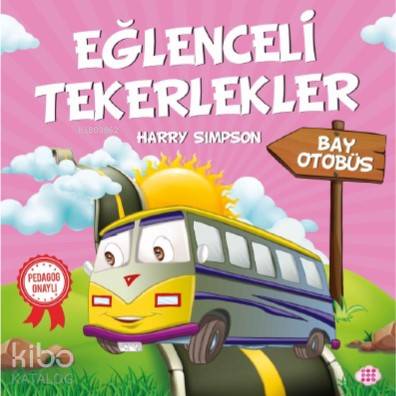  Eğlenceli Tekerlekler Bay Spor Araba | Gizem Ulaş | Ali Osman Başkuyu | Hicran Karatay | Harry Simpson | Dokuz Yayınları | 9786257050401 | 