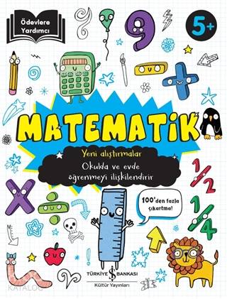  Matematik Yeni Alıştırmalar 5+ | Matematik Yeni Alıştırmalar 5+ | Barış Purut | Carrie Lewis | Türkiye İş Bankası Kültür Yayınları | 9786257070812 