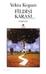  Fildişi Karası | Yekta Kopan | Can Yayınları | 9789758440528 | 