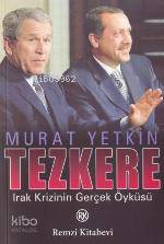  Tezkere | Tezkere | Murat Yetkin | Remzi Kitabevi | 9789751409591 