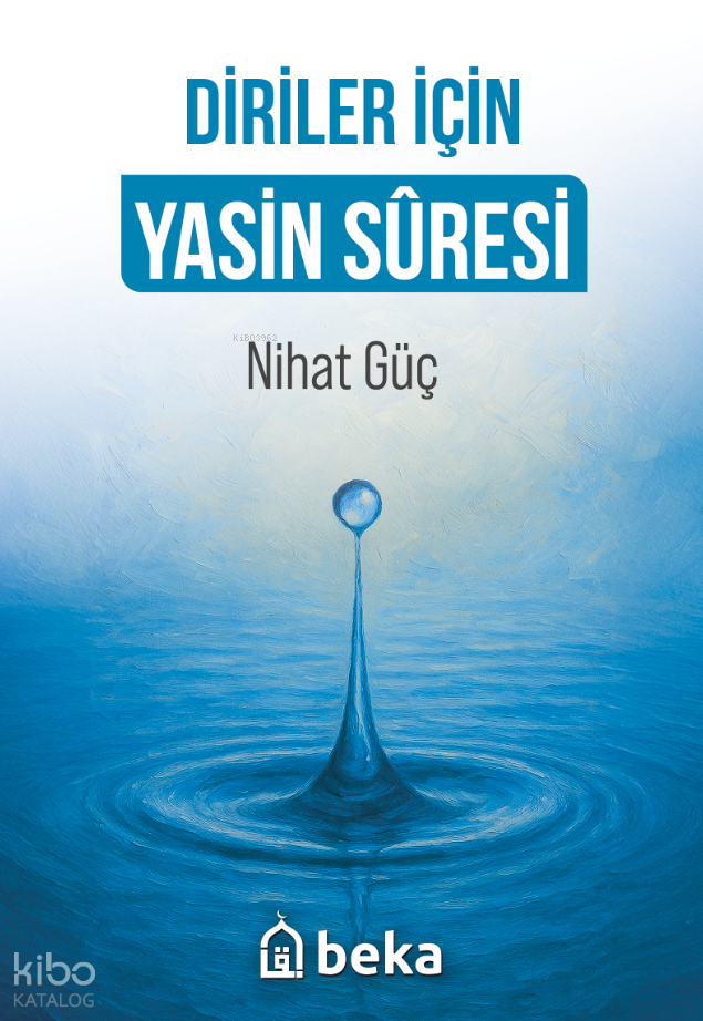 Diriler İçin Yasin Suresi