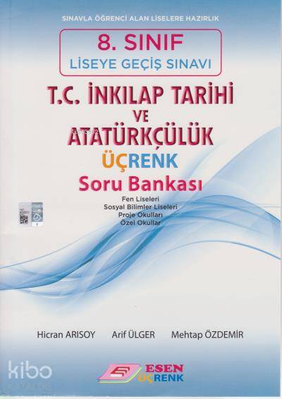  Esen Üçrenk Yayınları 8 Sınıf LGS TC İnkılap Tarihi ve Atatürkçülük Soru Bankası Esen Üçrenk | Esen Üçrenk Yayınları 8 Sınıf LGS TC İnkılap Tarihi ve Atatürkçülük Soru Bankası Esen Üçrenk | Mehtap ÖzdemirArif ÜlgerHicran Arısoy | Esen Üçrenk Yayınları (Hazırlık) | 9786059373043 