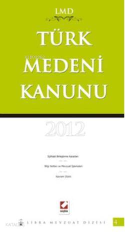  Türk Medeni Kanunu | Türk Medeni Kanunu | Mutlu Dinç | Dilek Pala Kaya | Mutlu DinçDilek Pala Kaya | Seçkin Yayıncılık | 9789750219771 