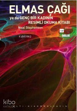  Elmas Çağı Ya Da Genç Bir Kadının Resimli Okuma Kitabı | Neal Stephenson | Sibel Hacıoğlu | Altıkırkbeş Yayın (645) | 9786055532888 | 