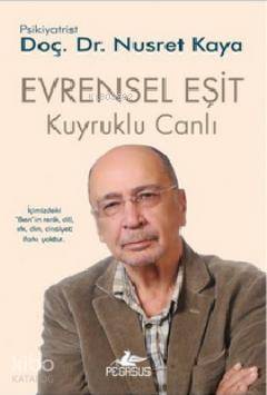  Evrensel Eşit Kuyruklu Canlı 3 | Nusret Kaya | İlyas Burak | Pegasus Yayıncılık | 9786053431756 | 