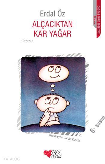  Alçacıktan Kar Yağar | Erdal Öz | Can Çocuk Yayınları | 9789755100760 | 