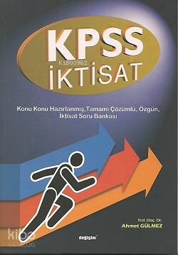  Kpss İktisat | Kpss İktisat | Ahmet Gülmez | Değişim Yayınları | 9786054925452 