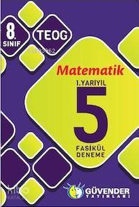 8. Sınıf TEOG Matematik 1.Yarıyıl 5 Fasikül Deneme