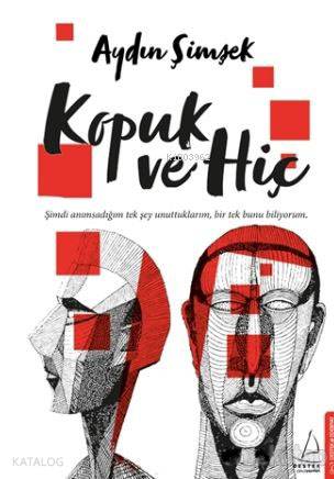  Kopuk ve Hiç | Kopuk ve Hiç | Aydın Şimşek | Destek Yayınları | 9786053112433 