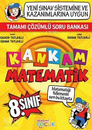 Kankam Matematik 8. Sınıf Tamamı Çözümlü Soru Bankası