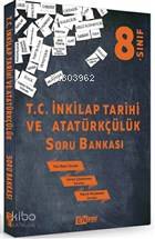 8. Sınıf T.C. İnkılap Tarihi ve Atatürkçülük Soru Bankası
