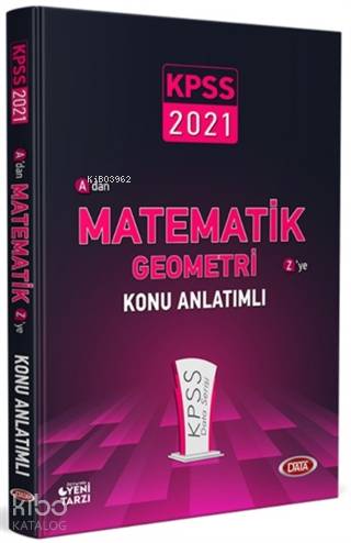 2021 KPSS A'dan Z'ye Matematik Geometri Konu Anlatımlı