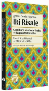 Ahmed Cevdet Paşa'dan İki Risale; Çocuklara Muhtasar İlmihal ve Faydalı Mâlûmatlar