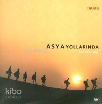 Asya Yollarında 