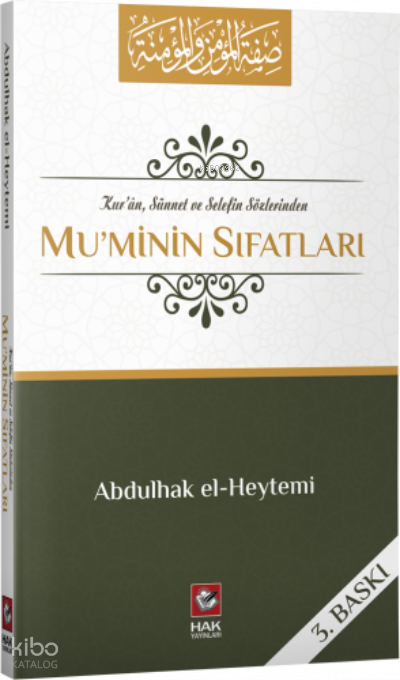  Muminin Sıfatları | Muminin Sıfatları | Abdulhak El Heytemi | Hak Yayınları | 9786058002333 