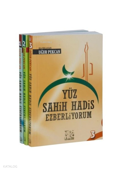  Yüz Sahih Hadis Ezberliyorum 1 | Yüz Sahih Hadis Ezberliyorum 1 | Uğur Pekcan | Menhec Yayınları | 9786058908888 