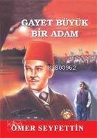 Gayet Büyük Bir Adam