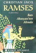  Ramses Batı Akasyasının Altında | Christian Jacq | Ömer Erduran | Remzi Kitabevi | 9789751406842 | 
