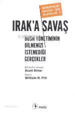  Iraka Savaş Bush Yönetiminin Bilmenizi İstemediği Gerçekler | Iraka Savaş Bush Yönetiminin Bilmenizi İstemediği Gerçekler | | Çiçek Öztek | Metis Yayıncılık | 9789753423953 