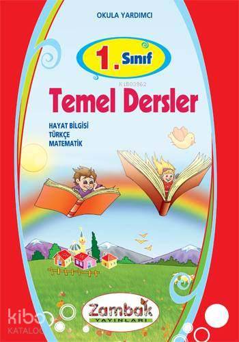 Okula Yardımcı| 1. Sınıf Temel Dersler; Hayat Bilgisi - Türkçe - Matematik