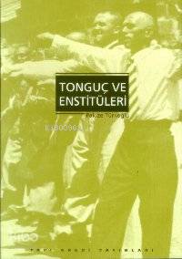  Tonguç ve Enstitüleri | Pakize Türkoğlu | Yapı Kredi Yayınları ( YKY ) | 9789753637183 | 