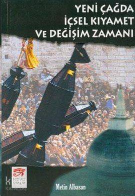 Yeni Çağda İçsel Kıyamet ve Değişim Zamanı | Metin Albasan | New Age Yayınları | 9799756131038 | 