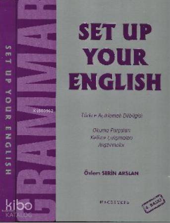 Set Up Your English; Türkçe Açıklamalı Dilbilgisi - Okuma Parçaları Kelime Çalışmaları ve Alıştırmalar