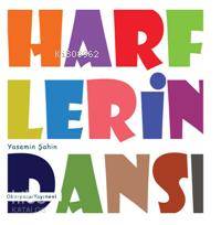  Harflerin Dansı | Yasemin Şahin | Suat Hayri Küçük | Okuryazar Yayınevi | 9786054395422 | 