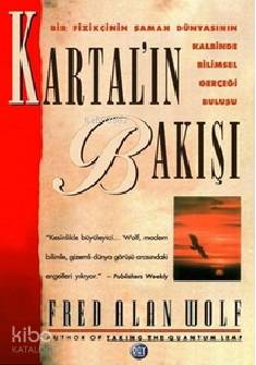  Kartalın Bakışı | Kartalın Bakışı | Fred Alan Wolf | Aslı Genç Develi Cengiz Yücel | Ray Yayıncılık | 9786058531703 