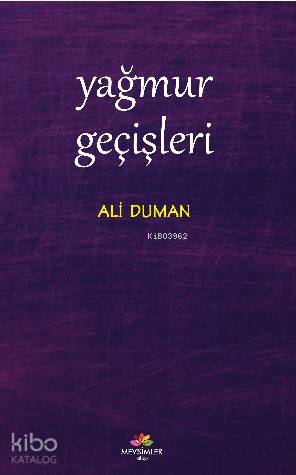  Yağmur Geçişleri | Ali Duman | Mevsimler Kitap | 9786058449541 | 