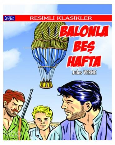  Balonla Beş Hafta | Balonla Beş Hafta | Jules Verne | Ahmet Yanar | Parıltı Yayıncılık | 9786051003849 