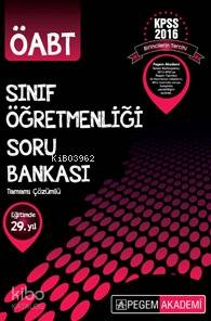Kpss Öabt Sınıf Öğretmenliği Tamamı Çözümlü Soru Bankası 2016