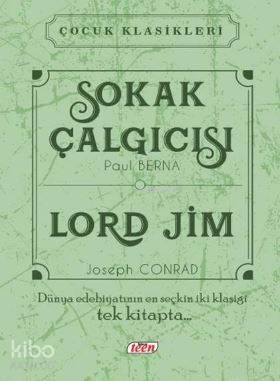 Sokak Çalgıcısı Lord Jim | Sokak Çalgıcısı Lord Jim | Joseph Conrad | Paul Berna | Betül Tok | Teen Yayıncılık | 9786059417495 
