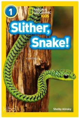  Slither Snake (Readers 1) National Geographic Kids | Shelby Alinsky | Beta Kids | 9780008266561 | 