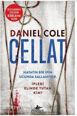  Cellat | İlker M İyidoğan | Gizem Aldoğan | Daniel Cole | Pegasus Yayıncılık | 9786052995327 | 
