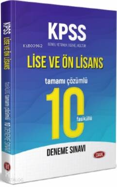 KPSS Lise ve Ön Lisans Tamamı Çözümlü 10 Fasikül Deneme Sınavı