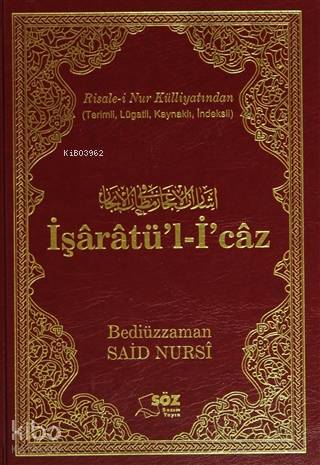  İşaratül İcaz | Bediüzzaman Saidi Nursi | Söz Basım Yayın | 9799756438809 | 