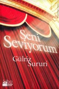  Seni Seviyorum | Gülriz Sururi | Doğan Kitap | 9789752932760 | 