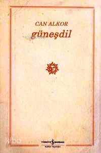  Güneşdil | Güneşdil | Can Alkor | Türkiye İş Bankası Kültür Yayınları | 9789944880343 