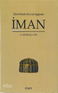 İlim Felsefe Kur'an Işığında İman