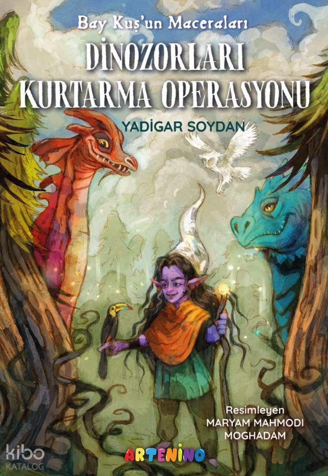 Bay Kuş’un Maceraları - Dinozorları Kurtarma Operasyonu