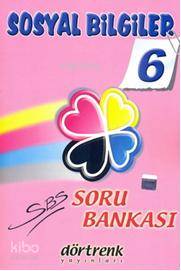 Sosyal Bilgiler 6; Sbs Soru Bankası