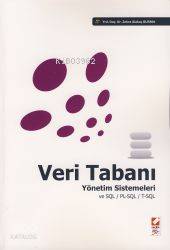  Veri Tabanı Yönetim Sistemleri | Veri Tabanı Yönetim Sistemleri | Zehra Alakoç Burma | Seçkin Yayıncılık | 9789750210556 