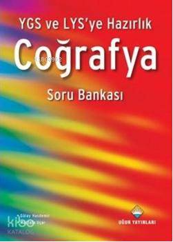 YGS ve LYS' ye Hazırlık Coğrafya Soru Bankası