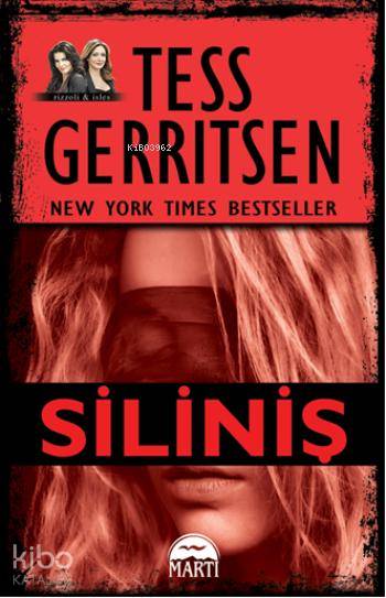  Siliniş | Siliniş | Tess Gerritsen | Selim Yeniçeri | Şahin Güç | Martı Yayınları | 9786054335701 
