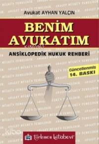 Benim Avukatım; Ansiklopedik Hukuk Rehberi
