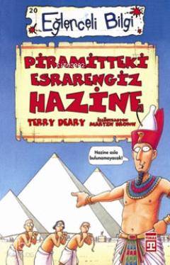  Piramitteki Esrarengiz Hazine | Terry Deary | Timaş Yayınları | 9759752635296 