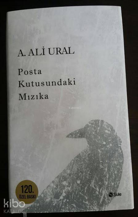 Posta Kutusundaki Mızıka (Ciltli); (Özel Baskı)